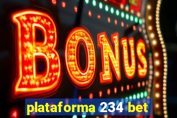 plataforma 234 bet